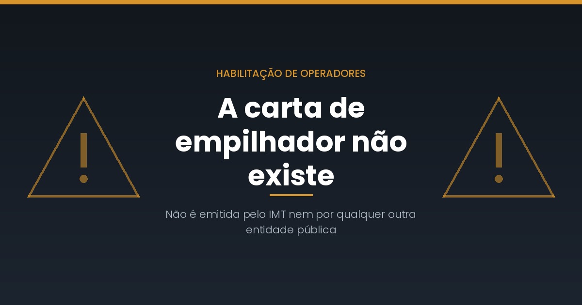 Carta de empilhador: o título que não existe, e o que a lei exige mesmo